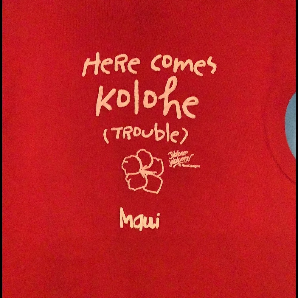 Red Dog Tee “Here comes Kolohe! (Trouble) 🌸 Maui” XL (46 - 70 lbs.) NWT, Cotton